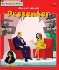 Aku Ingin Menjadi Presenter