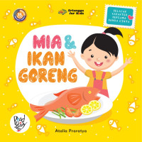 Mia dan Ikan Goreng